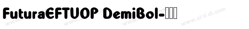 FuturaEFTUOP DemiBol字体转换